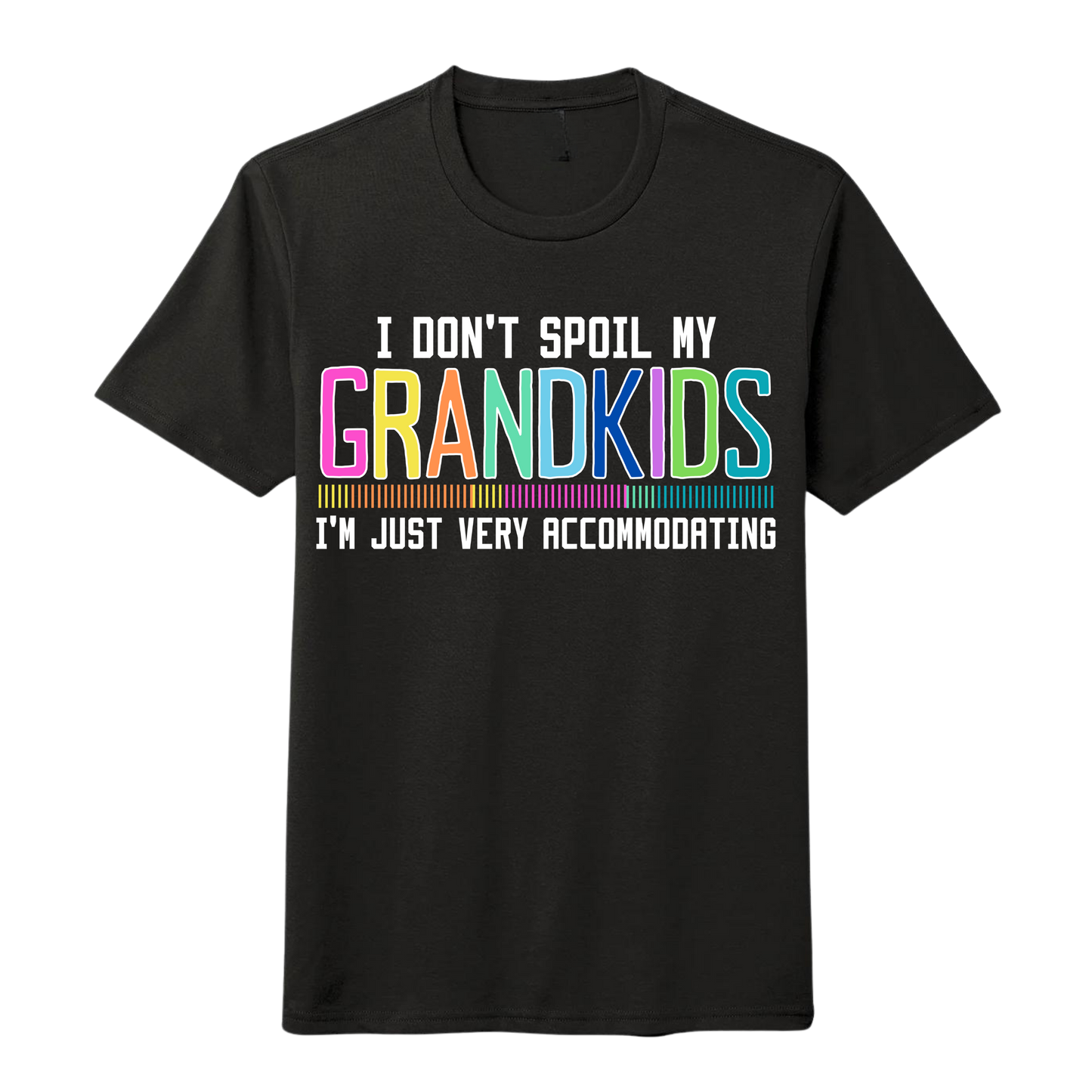 I Don't Spoil my Grandkids
