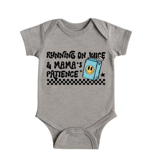 Juice and Mama's Patience