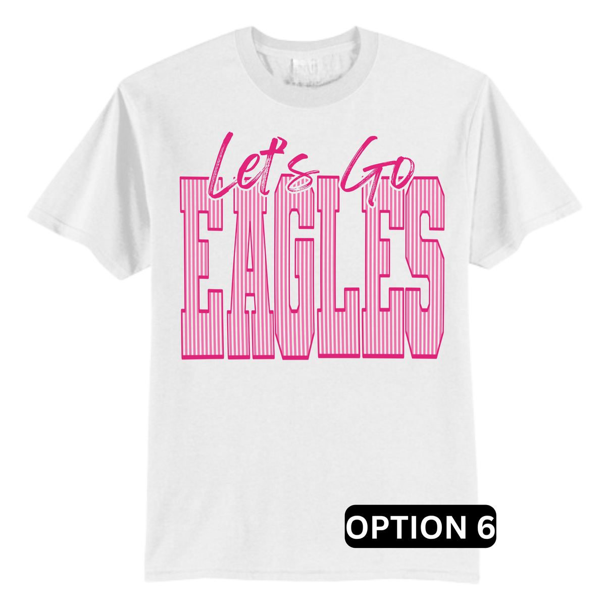 Let's Go Eagles- Pink Edition