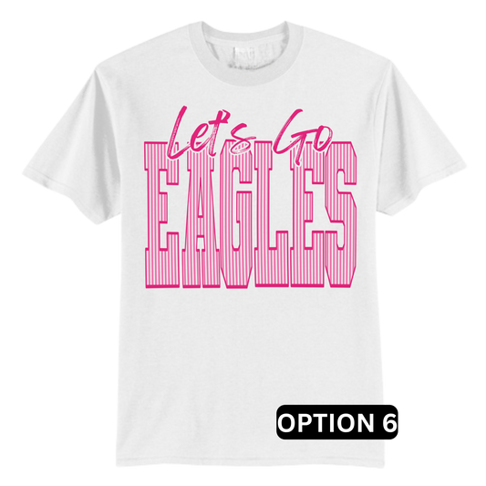 Let's Go Eagles- Pink Edition